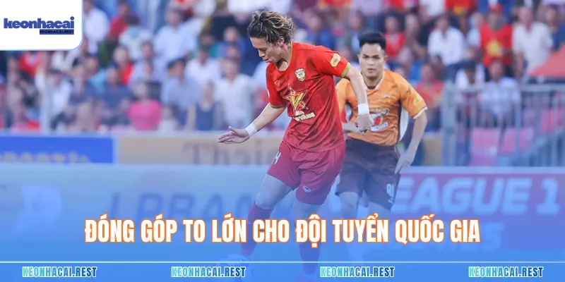 Đóng góp to lớn cho đội tuyển quốc gia